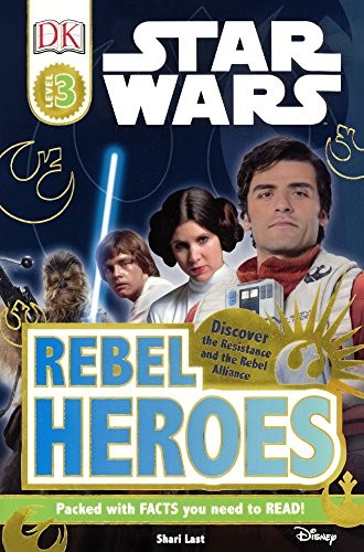 Cover for Star Wars: Rebel Heroes (DK Readers: Level 3)