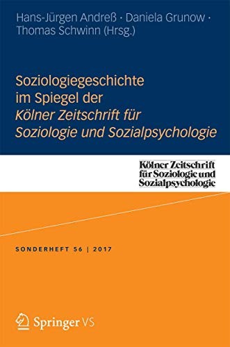 Cover for Soziologiegeschichte im Spiegel der Kölner Zeitschrift für Soziologie und Sozialpsychologie