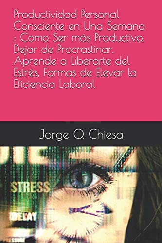 Cover for Productividad Personal Consciente en Una Semana