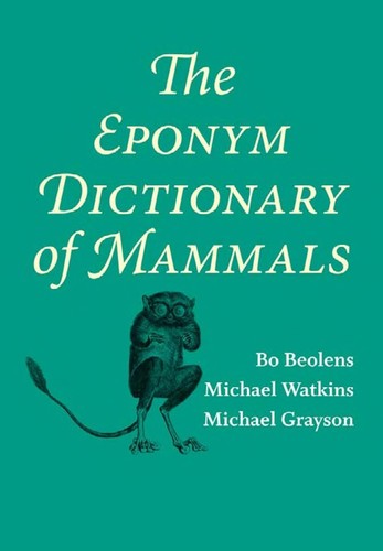 Cover for The eponym dictionary of mammals