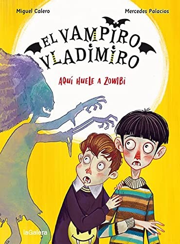 Cover for El vampiro Vladimiro 3. Aquí huele a zombi