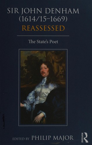 Cover for Sir John Denham 1615 1669 Reassessed the Stats Poet