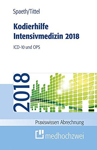 Cover for Kodierhilfe Intensivmedizin 2018: ICD-10 und OPS