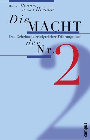 Cover for Die Macht der Nr. 2. Das Geheimnis erfolgreicher Führungsduos.
