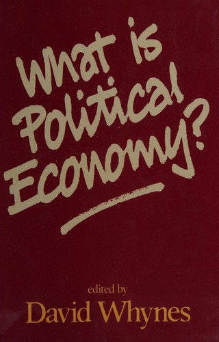 Cover for What is political economy?