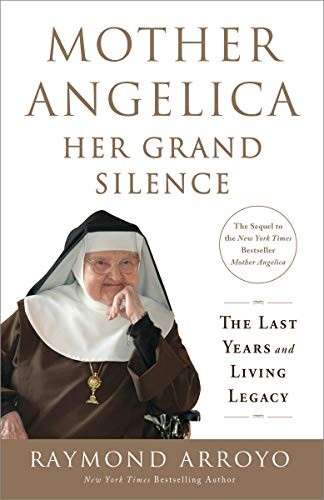 Cover for Mother Angelica : Her Grand Silence