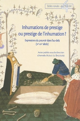 Cover for Inhumations de prestige ou prestige de l'inhumation?
