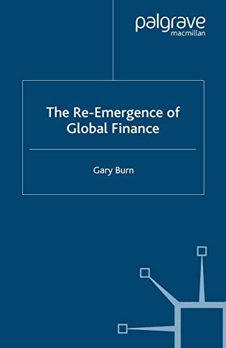 Cover for The Re-Emergence of Global Finance