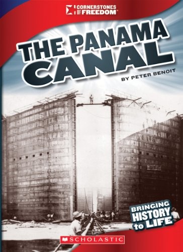 Cover for The Panama Canal (Cornerstones of Freedom)