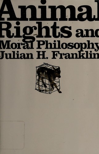 Cover for Animal rights and moral philosophy