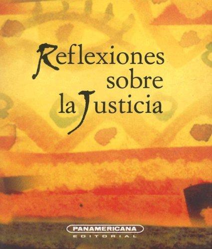 Cover for Reflexiones Sobre La Justicia (Canto a la Vida)