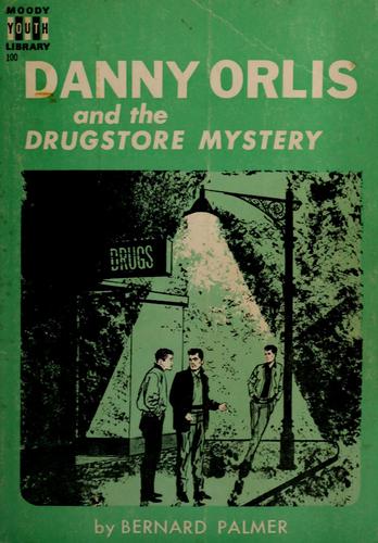Cover for Danny Orlis and the drugstore mystery