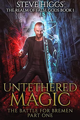 Cover for Untethered Magic: An Urban Fantasy Thriller