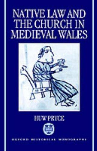 Cover for Native law and the church in medieval Wales