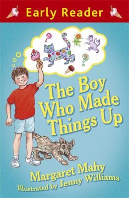 Cover for The Boy Who Made Things Up