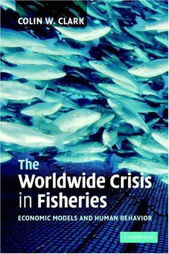 Cover for The Worldwide Crisis in Fisheries