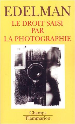 Cover for Le droit saisi par la photographie