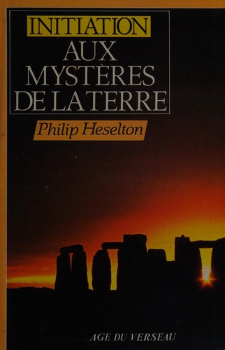 Cover for Initiation aux mystères de la terre