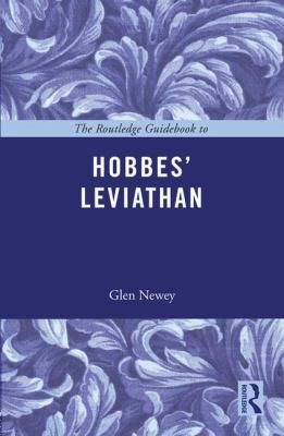 Cover for The Routledge Guidebook to Hobbes Leviathan
            
                Routledge Guides to the Great Books