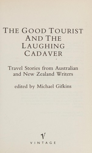 Cover for The good tourist and the laughing cadaver