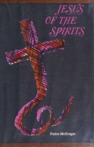 Cover for Jesus of the spirits
