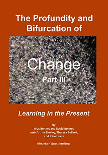 Cover for Profundity and Bifurcation of Change Part III