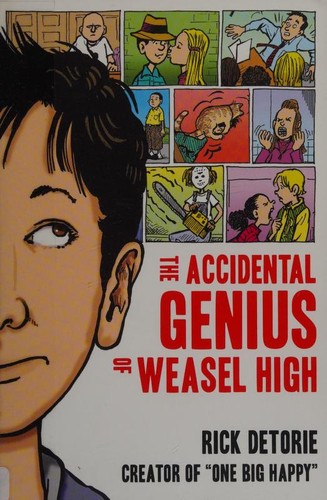Cover for The accidental genius of Weasel High