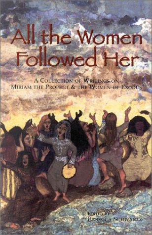 Cover for All the Women Followed Her