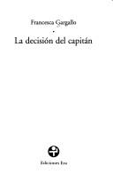Cover for La decisión del capitán