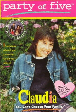 Cover for YOU CANT CHOOSE YOUR FAMILY PARTY OF FIVE CLAUDIA 5 (Party of 5)