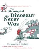 Cover for Mac, Information Detective, in the Case Of-- The Strangest Dinosaur That Never Was