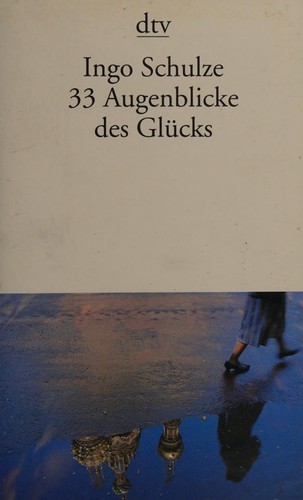 Cover for 33 Augenblicke des Glücks