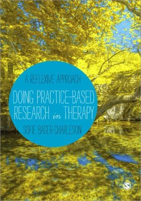 Cover for Doing Practicebased Research In Therapy A Reflexive Approach