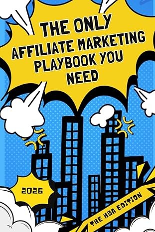 Cover for The Only Affiliate Marketing Playbook You Need