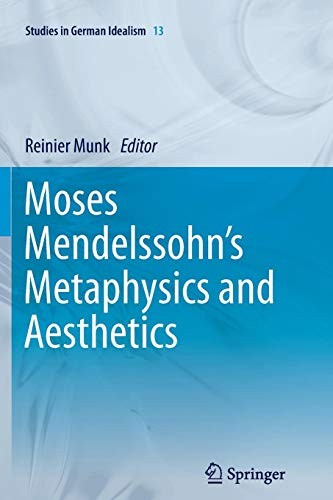Cover for Moses Mendelssohn's Metaphysics and Aesthetics