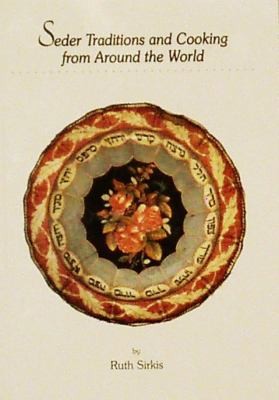 Cover for Seder Traditions And Cooking From Around The World