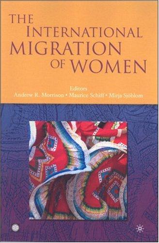 Cover for The International Migration of Women (Trade and Development) (Trade and Development)