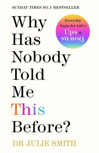 Cover for Why Has Nobody Told Me This Before?