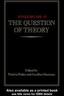 Cover for Shakespeare and the question of theory