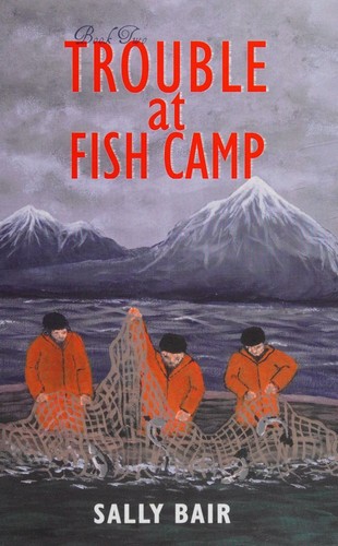 Cover for Trouble at fish camp
