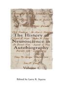 Cover for The history of neuroscience in autobiography