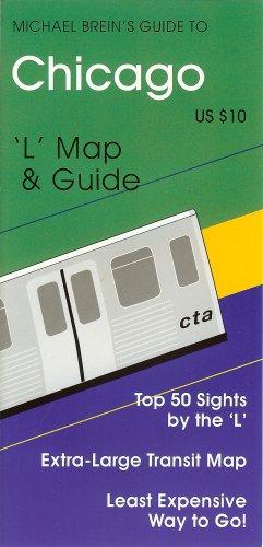 Cover for Chicago by the 'L' (Michael Brein's Travel Guides)