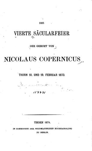 Cover for Die vierte Säcularfeier der Geburt von Nicolaus Copernicus