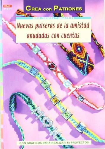 Cover for NUEVAS PULSERAS DE LA AMISTAD ANUDADAS CON CUENTAS
