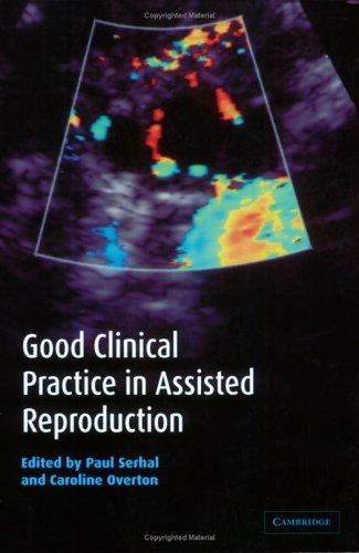 Cover for Good Clinical Practice in Assisted Reproduction