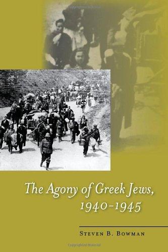 Cover for The agony of Greek Jews, 1940-1945
