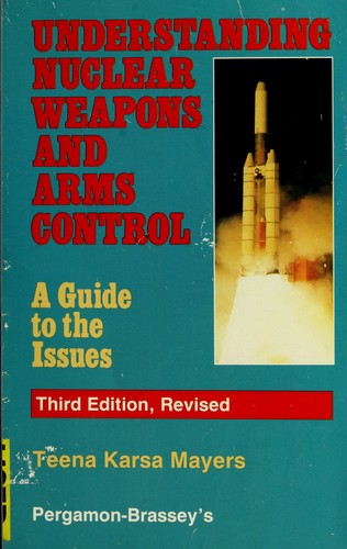 Cover for Understanding nuclear weapons and arms control