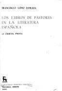 Cover for Los Libros De Pastores En La Literatura Española