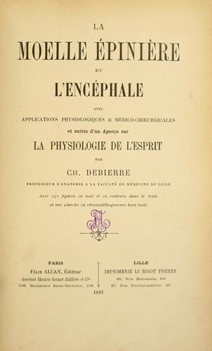 Cover for La moelle épinière et l'encéphale