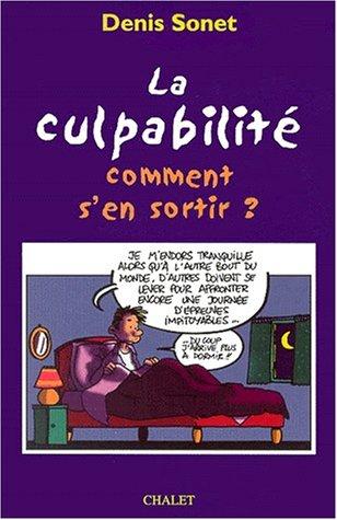 Cover for La culpabilite comment s en sortir
